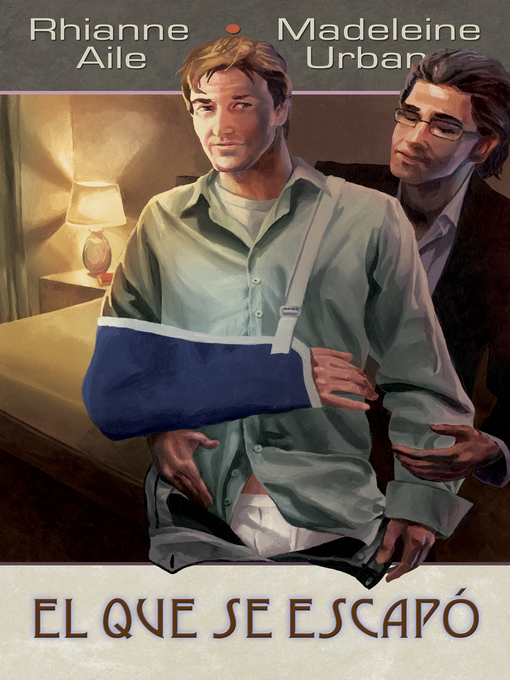 Title details for El que se escapó by Rhianne Aile - Available